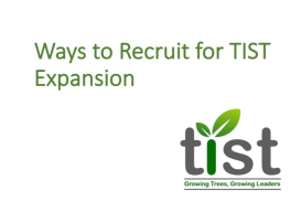7. Intro to TIST Series: Growing TIST